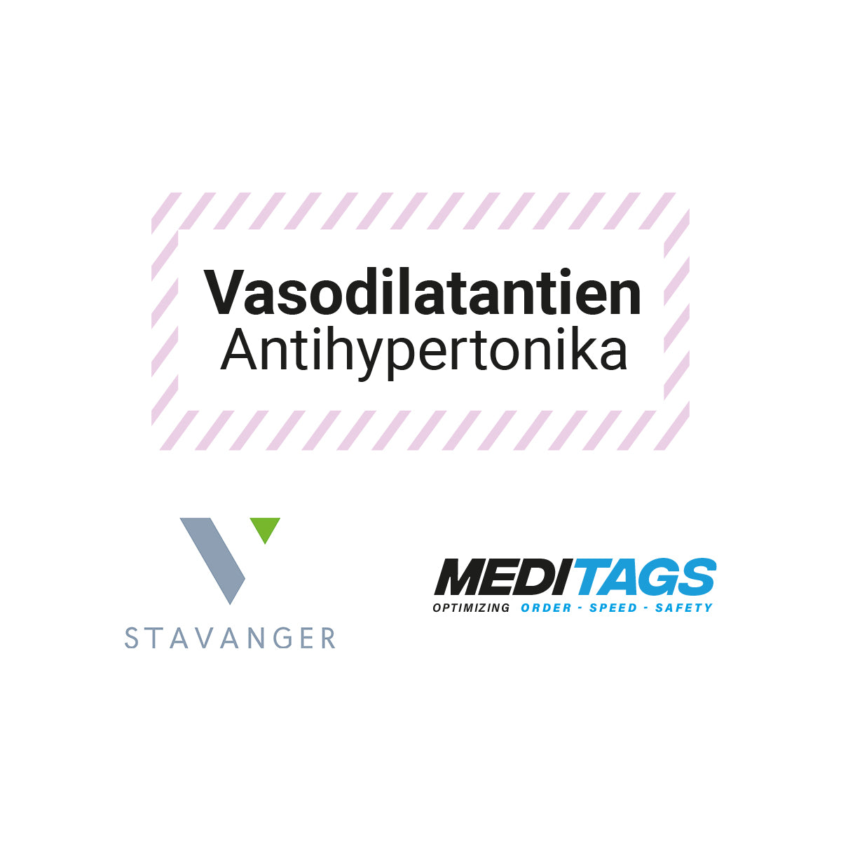 STAVANGER® MEDITAGS: Vasodilatantien / Antihypertonika